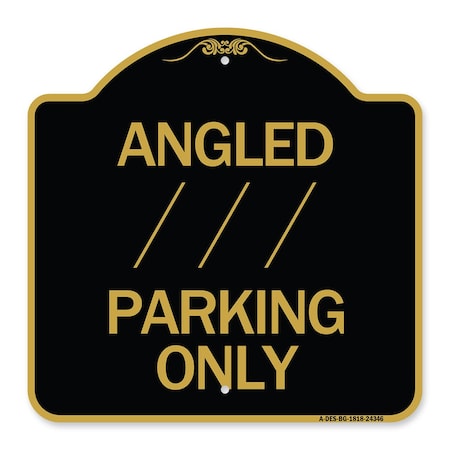 Signmission Angle Parking W/ Bidirectional Arrow 1, Black & Gold Aluminum Sign, 18" x 18", BG-1818-24346 A-DES-BG-1818-24346